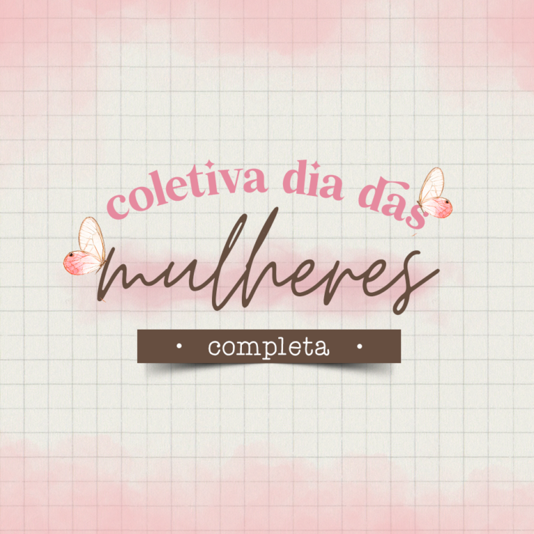 Código 1100 - Kit Dia das Mulheres